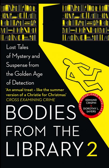 Item #1548 Bodies from the Library 2: Lost Tales of Mystery and Suspense from the Golden Age of...
