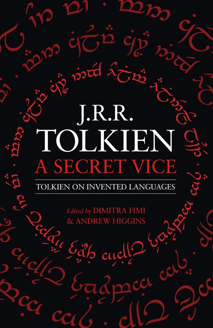 Item #1572 A Secret Vice: Tolkien on Invented Languages. J. R. R. Tolkien