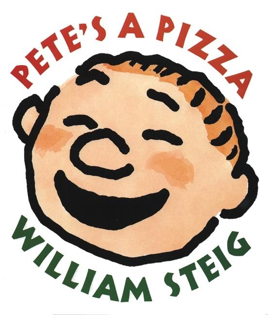 Item #2141 Pete's a Pizza Board Book. William Steig