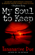 My Soul to Keep (African Immortals series, 1