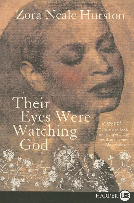 Item #2154 Their Eyes Were Watching God. Zora Neale Hurston