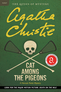 Item #17441 Cat Among the Pigeons: A Hercule Poirot Mystery: The Official Authorized Edition...