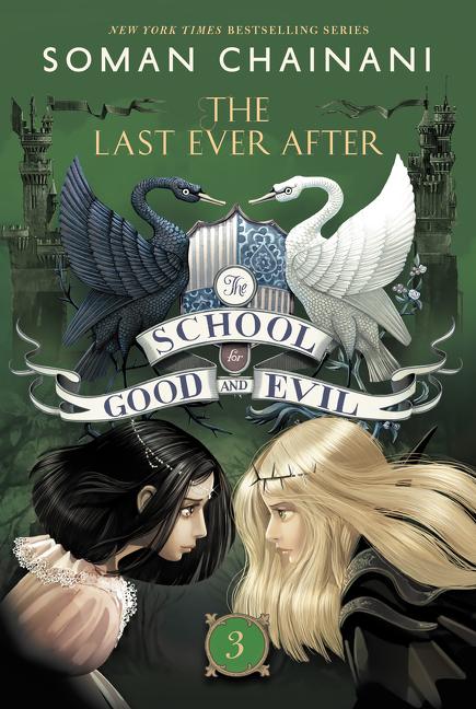 Item #23797 School for Good and Evil #3: The Last Ever After: Now a Netflix Originals Movie....