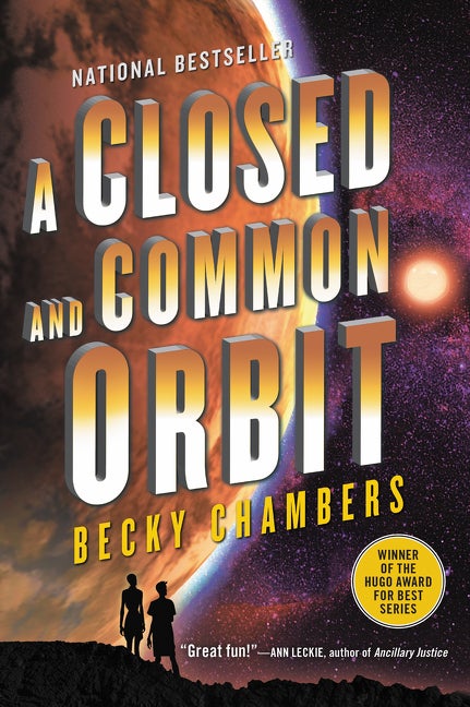 Item #17389 A Closed and Common Orbit (Wayfarers, 2). Becky Chambers