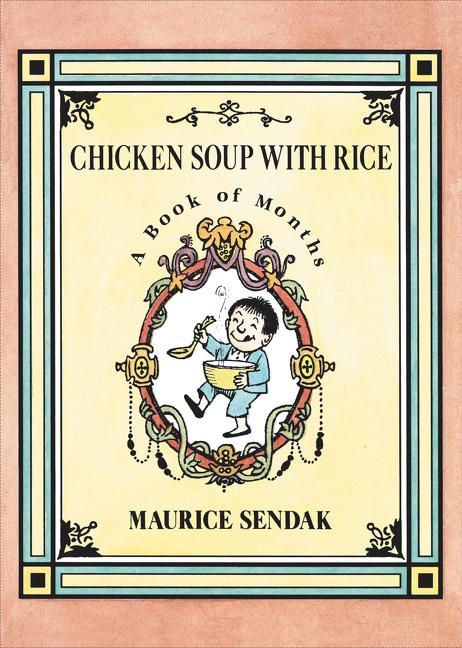 Item #17508 Chicken Soup with Rice Board Book: A Book of Months. Maurice Sendak