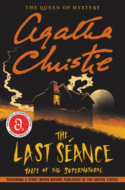 Item #2263 Last Seance, The: Tales of the Supernatural. Agatha Christie