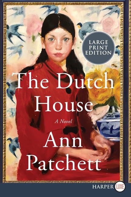 Item #2140 The Dutch House: A Read with Jenna Pick. Ann Patchett
