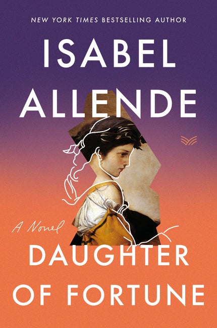 Item #2146 Daughter of Fortune: A Novel. Isabel Allende