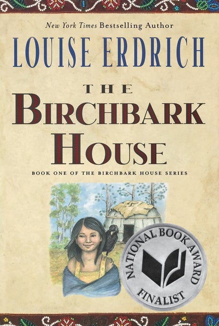 Item #1615 The Birchbark House (Birchbark House, 1). Louise Erdrich
