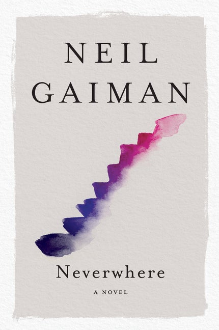 Item #16575 Neverwhere: A Novel. Neil Gaiman