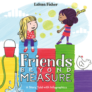 Item #16964 Friends Beyond Measure. Lalena Fisher