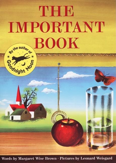 Item #1477 The Important Book. Margaret Wise Brown
