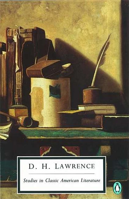 Item #16334 Studies in Classic American Literature (Classic, 20th-Century, Penguin). D. H. Lawrence