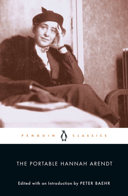 Item #701 The Portable Hannah Arendt. Hannah Arendt