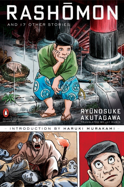 Item #409 Rashomon and Seventeen Other Stories (Penguin Classics Deluxe Edition). Ryunosuke...