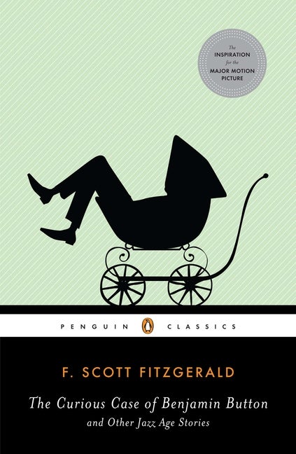 Item #779 The Curious Case of Benjamin Button and Other Jazz Age Stories. F. Scott Fitzgerald