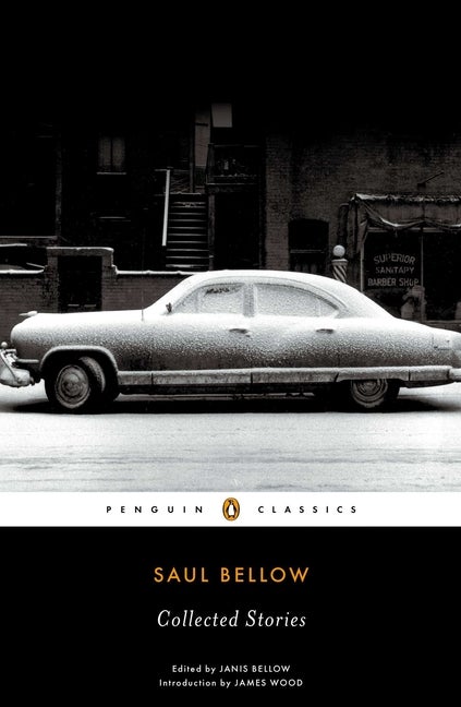 Item #547 Collected Stories. Saul Bellow