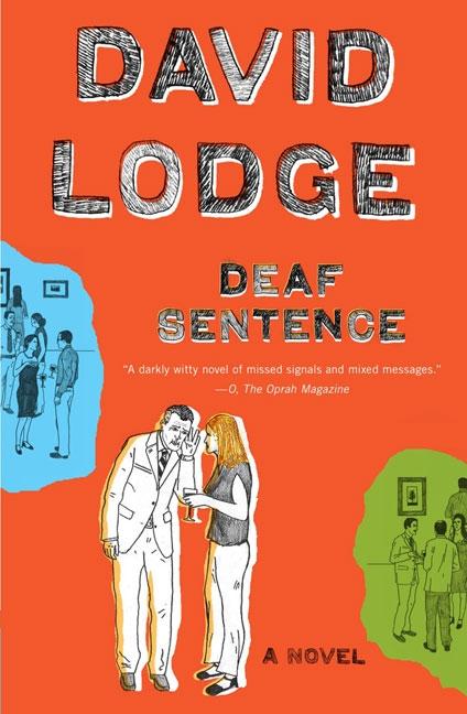 Item #16512 Deaf Sentence: A Novel. David Lodge