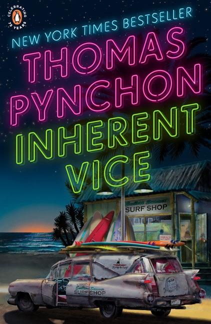 Inherent Vice. Thomas Pynchon.