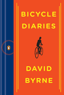 Item #23755 Bicycle Diaries. David Byrne