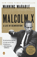 Item #16546 Malcolm X: A Life of Reinvention (Pulitzer Prize Winner). Manning Marable