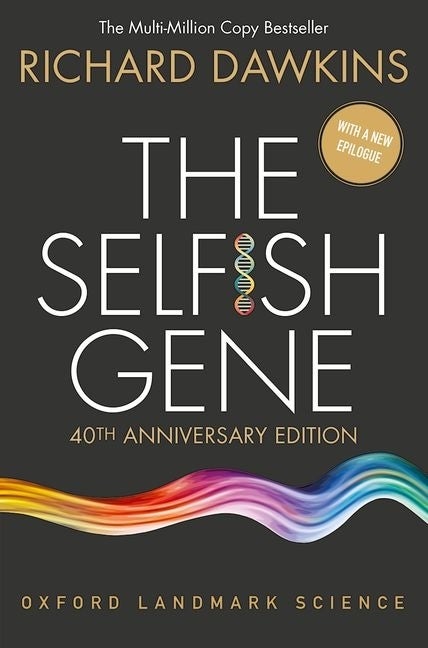 Item #2436 The Selfish Gene: 40th Anniversary Edition (Oxford Landmark Science). Richard Dawkins