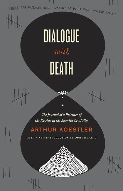 Item #2220 Dialogue with Death: The Journal of a Prisoner of the Fascists in the Spanish Civil...