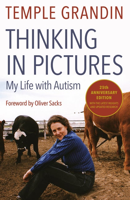 Item #1059 Thinking in Pictures, Expanded Edition: My Life with Autism. Temple Grandin