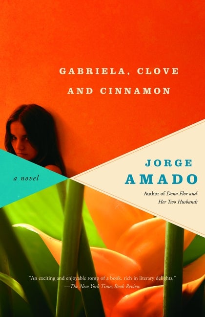 Item #468 Gabriela, Clove and Cinnamon. Jorge Amado