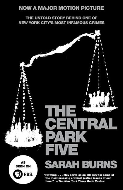 Item #2199 The Central Park Five: The Untold Story Behind One of New York City's Most Infamous...