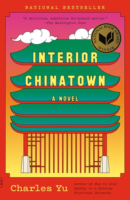 Item #515 Interior Chinatown: A Novel. Charles Yu