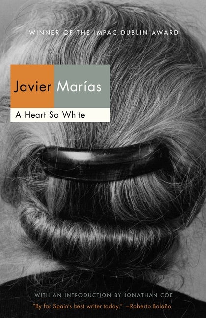 Item #835 A Heart So White. Javier Marías
