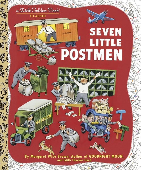 Item #864 Seven Little Postmen. Margaret Wise Brown, Edith Thacher, Hurd