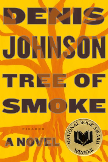 Item #1670 Tree of Smoke. Denis Johnson