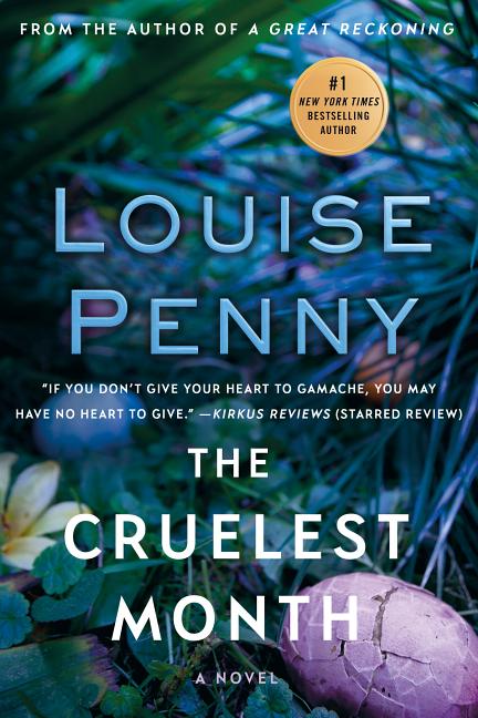 The Cruelest Month (Chief Inspector Gamache Novel, 3