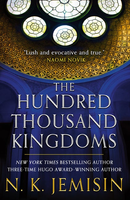 Hundred Thousand Kingdoms. N. K Jemisin.