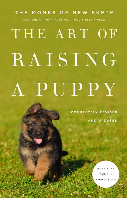 Item #1387 The Art of Raising a Puppy. Monks of New Skete
