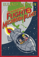 Item #16271 The Wonderful Flight to the Mushroom Planet. Eleanor Cameron