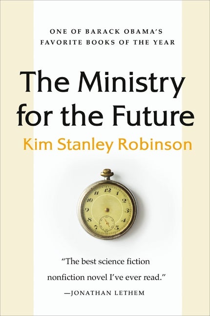 Item #16187 Ministry for the Future. Kim Stanley Robinson