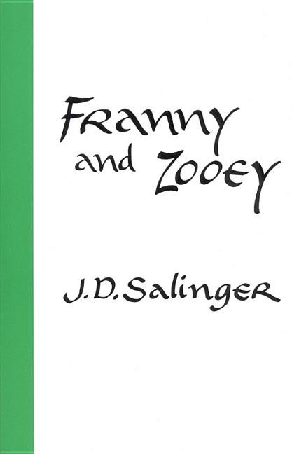 Item #1411 Franny and Zooey. J. D. Salinger