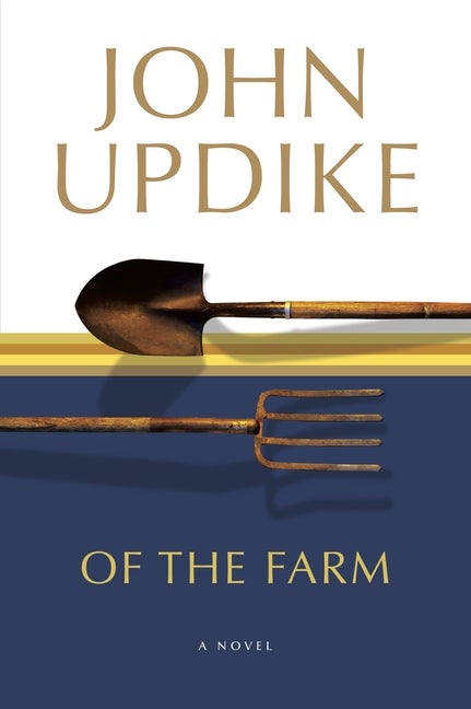 Item #816 Of the Farm. John Updike