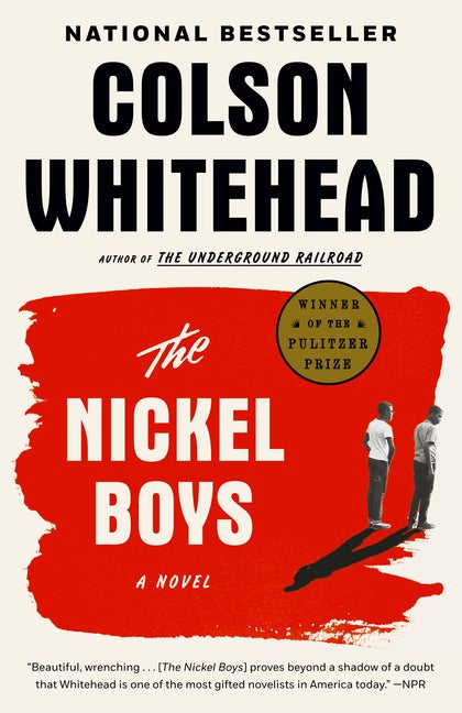 Item #587 The Nickel Boys: A Novel. Colson Whitehead