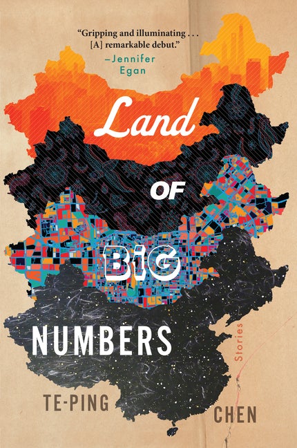 Item #16214 Land Of Big Numbers: Stories. Te-Ping Chen
