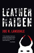 Item #17410 Leather Maiden (Vintage Classics). Joe R. Lansdale