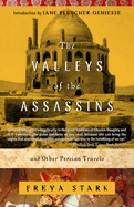 Item #23762 Valleys of the Assassins: and Other Persian Travels. Freya Stark