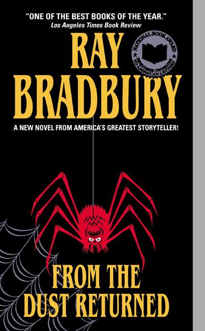 Item #23666 From the Dust Returned. Ray Bradbury