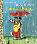 Item #16543 I Am A Bunny (Little Golden Book). Ole Risom
