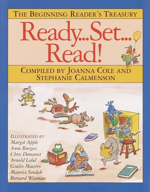 Item #1269 Ready, Set, Read!: The Beginning Reader's Treasury. Joanna Cole, Stephanie, Calmenson