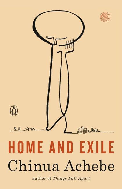 Item #1036 Home and Exile. Chinua Achebe