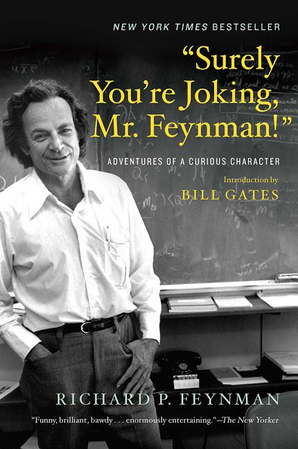 Item #1831 “Surely You’re Joking, Mr. Feynman!”: Adventures of a Curious Character. Richard P. Feynman.